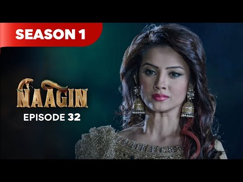 Naagin Drama Serial | Season 1 | EPISODE 32 | Best Drama 2025