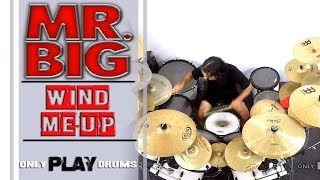Mr Big - Wind Me Up (Only Play Drums)