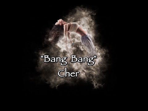 Bang Bang - Cher (lyrics)