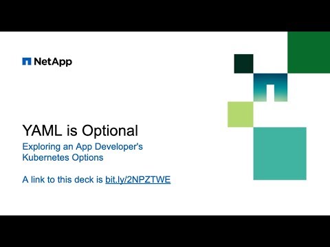 Webinar: YAML Is Optional: Exploring an App Developer’s Kubernetes Options