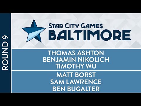 SCGBALT: Round 9 - Ashton, Nikolich, Wu VS Borst, Lawrence, Bugalter [Team Constructed]