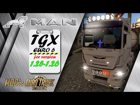 MAN TGX EURO 6 for [1.25-1.26] Free download ETS2 (Euro Truck Simulator 2)