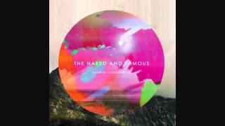 The Naked and Famous - Girls Like You