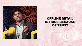 Offline Retail is huge because of trust image