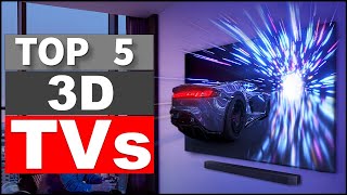 Top 5 Best 3D TVs in 2025