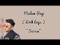Malam Pagi Lirik Lagu Saixse