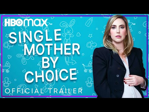 Tráiler Madre soltera por elección 2021