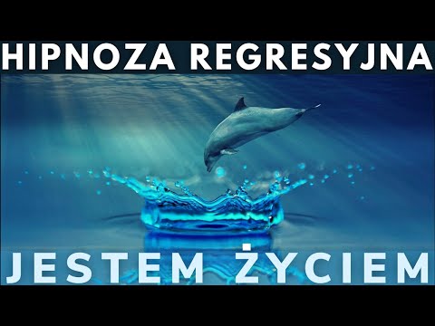 Hipnoza regresyjna sesja nr 307 - Magda - Jestem Życiem