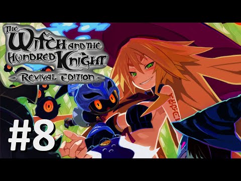 The Witch and the Hundred Knight Revival Edition #8 - Chapter 8