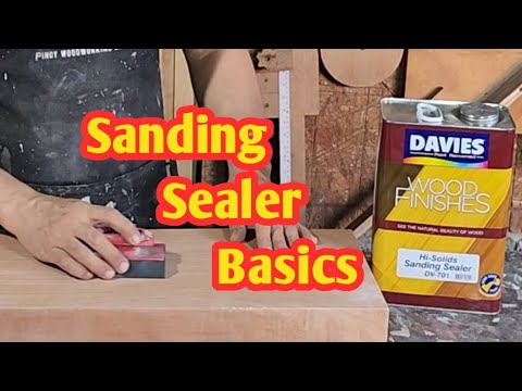 Bakit kailangan ng Sanding Sealer?