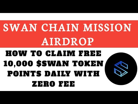 HOW TO CLAIM 10,000 $SWAN TOKEN POINTS DAILY WITH ZERO FEE/SWAN CHAIN AIRDROP GUIDE