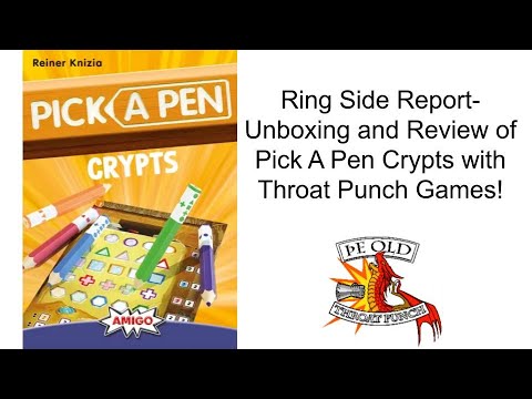 Ring Side Report-Board Game Unboxing and Review of Pick a Pen Crypts