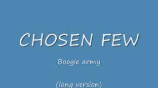 Chosen few - Boogie army (long version)