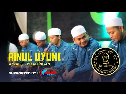 NEW "AZ ZAHIR" | AINUL UYUNI - LIVE PP. SUNAN GUNUNGJATI BA'ALAWY
