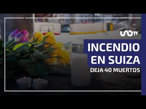 Suman 40 muertos y 115 heridos por incendio de bar en estación de esquí en Suiza