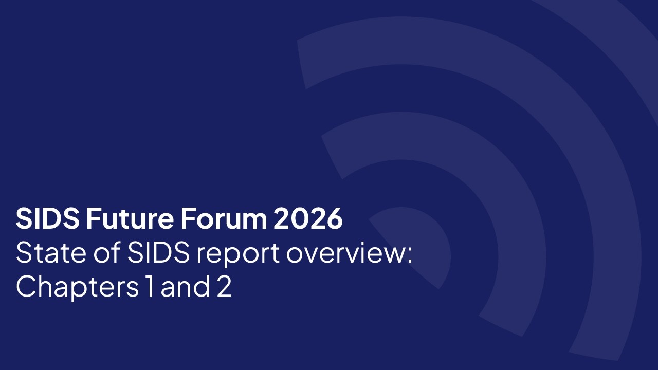 State of SIDS report overview: Chapters 1 and 2