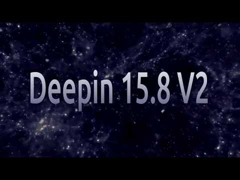Deepin 15.8 Version 2 Run Through
