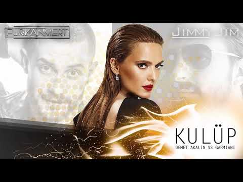 Demet Akalın vs Garmiani - Kulüp Fogo (Furkan Mert & Jimmy Jim Remix)