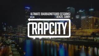 Denzel Curry - Ultimate (BADBADNOTGOOD Sessions)