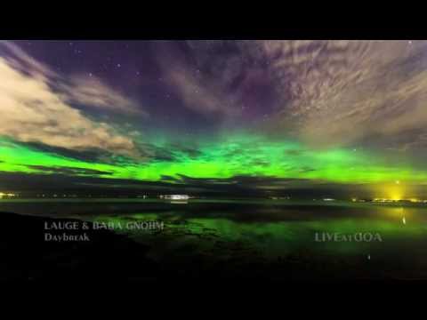 LAUGE & BABA GNOHM - Daybreak