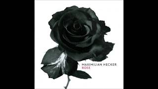 Maximilian Hecker - My Story