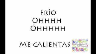 Frio - Wisin y Yandel Feat Ricky Martin Lyrics