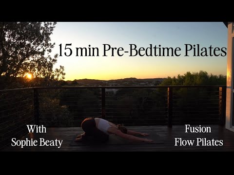 15 min Pre-Bedtime Pilates with Sophie Beaty