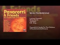 We Are The World Luciano Pavarotti ( Live) (360P)_2.mp4