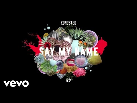 Kongsted - Say My Name (Lyric Video)