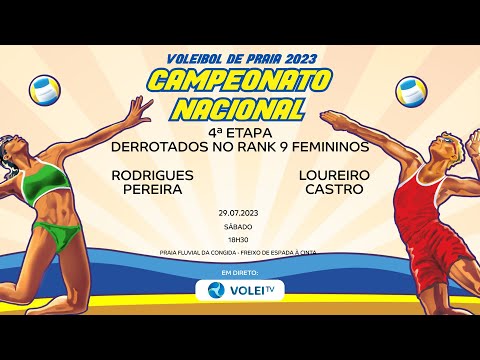 RODRIGUES/PEREIRA vs LOUREIRO/CASTRO - 4.ª ETAPA CNVP 2023 - DERROTADOS NO RANKING 9 FEMININOS