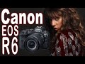 Canon EOS R6 | Hands On with Emily Teague