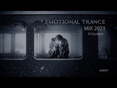 Emotional Soul Expressions Trance Mix 2023 - DJ Sounlanne #SSOT10 Mix