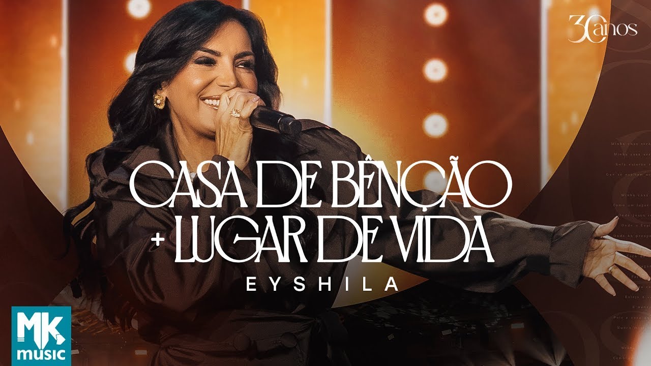 Eyshila - Casa de Bênção + Lugar de Vida (Ao Vivo)