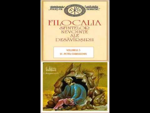 Filocalia | Aratarea Virtutilor - Sf. Petru Damaschin !