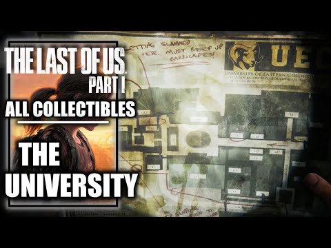 The Last of Us Part 1 Remake–  All Collectibles Artifacts - Pendants - Etc Chapter 8: The University