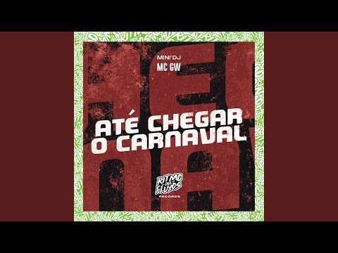 Até Chegar o Carnaval