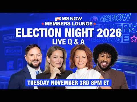 MS NOW Members Lounge: Election Night Live Q & A!