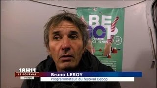 Festival Bebop 2016 : Réaction de Bruno Leroy (Sarthe)