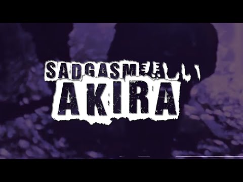 SADGASM 悲しい - AKIRA [OFFICIAL MUSIC VIDEO]