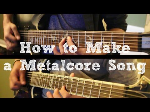 How To: Make a Metalcore Song in 6 Min or Less (+ Full Song at the End) || Shady Cicada