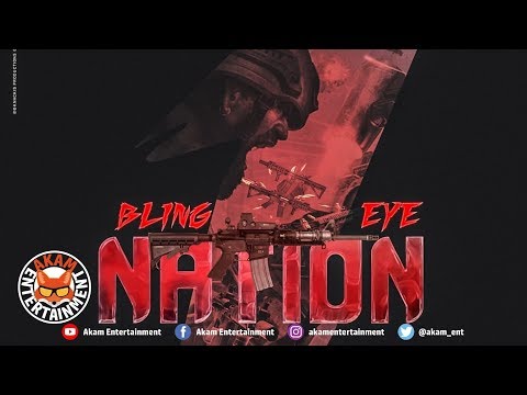 Bling Eye - One Nation [Quadrillionaire Riddim] February 2019