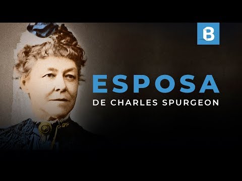 SUSANNAH SPURGEON: La piadosa ESPOSA de Charles Spurgeon