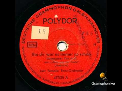 Templin, Lutz Tanz-Orchester - Bei dir war es immer so schön