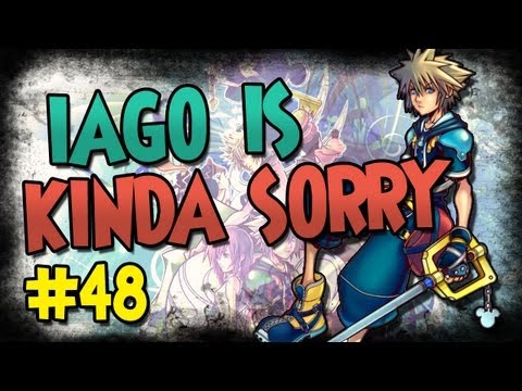 Kingdom Hearts 2 - IAGO IS KINDA SORRY | Walkthrough Part 48