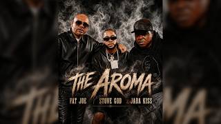 Fat Joe Ft. Jadakiss &amp; Stove God Cooks - THE AROMA (Prod. Cool &amp; Dre) #OrganizedChryme