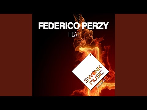 Heat (Original Edit)