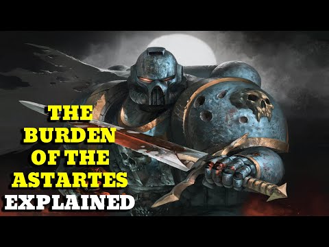 The Burden Of The Astartes Warhammer 40K EXPLAINED