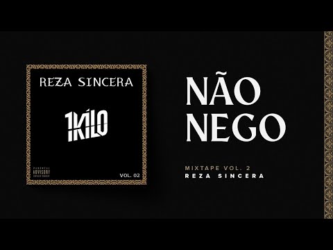 14- Não Nego part. Juyè (Prod. 1Kilo)