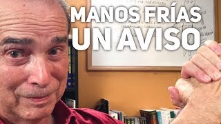 Episodio #1183 Manos Frias Un Aviso Del Sistema Nervioso