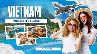 Cam Ranh’s Hidden Paradise In Viet Nam | 3 Best Luxury Beach Resorts